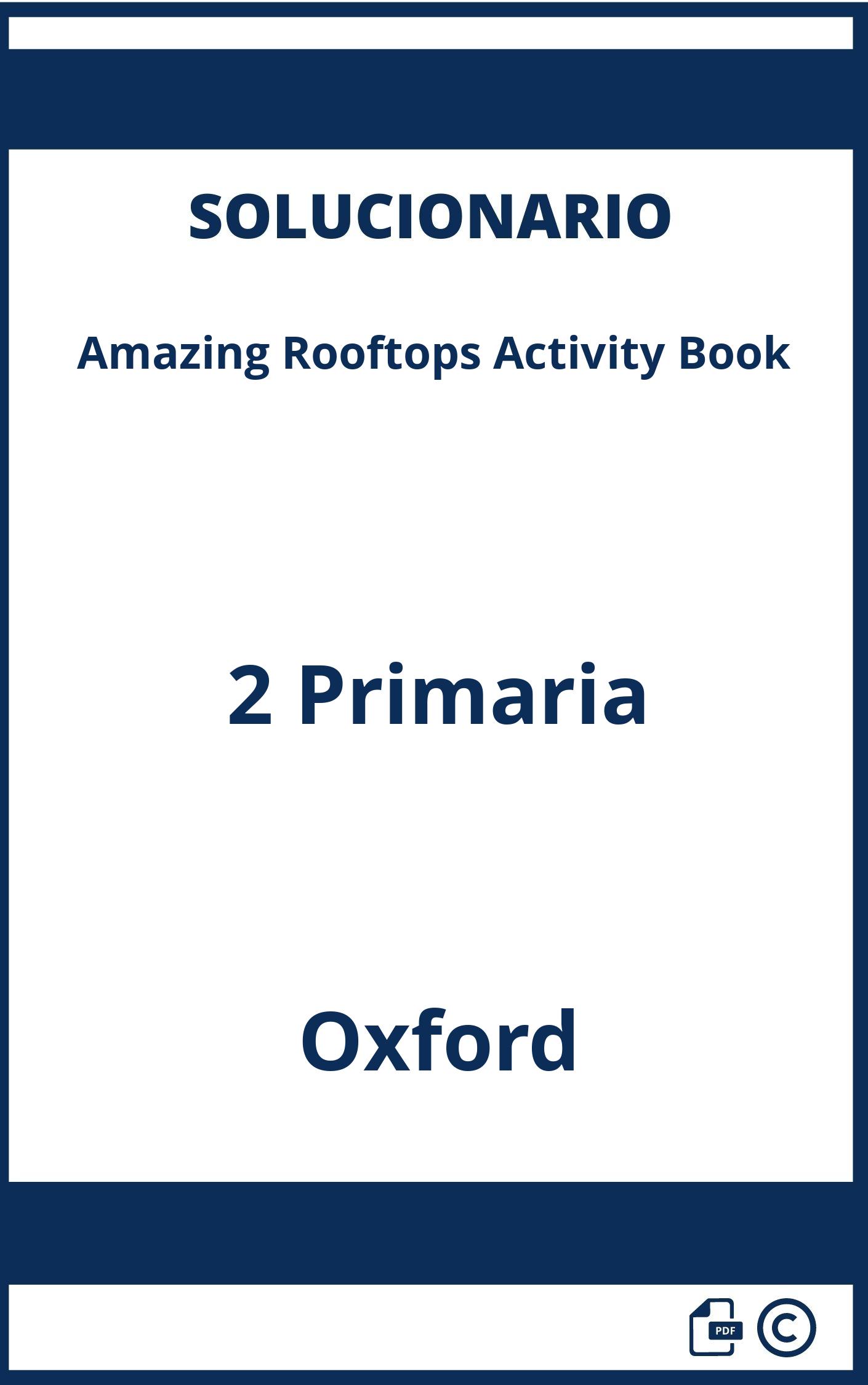 Solucionario Amazing Rooftops Activity Book 2 Primaria Oxford