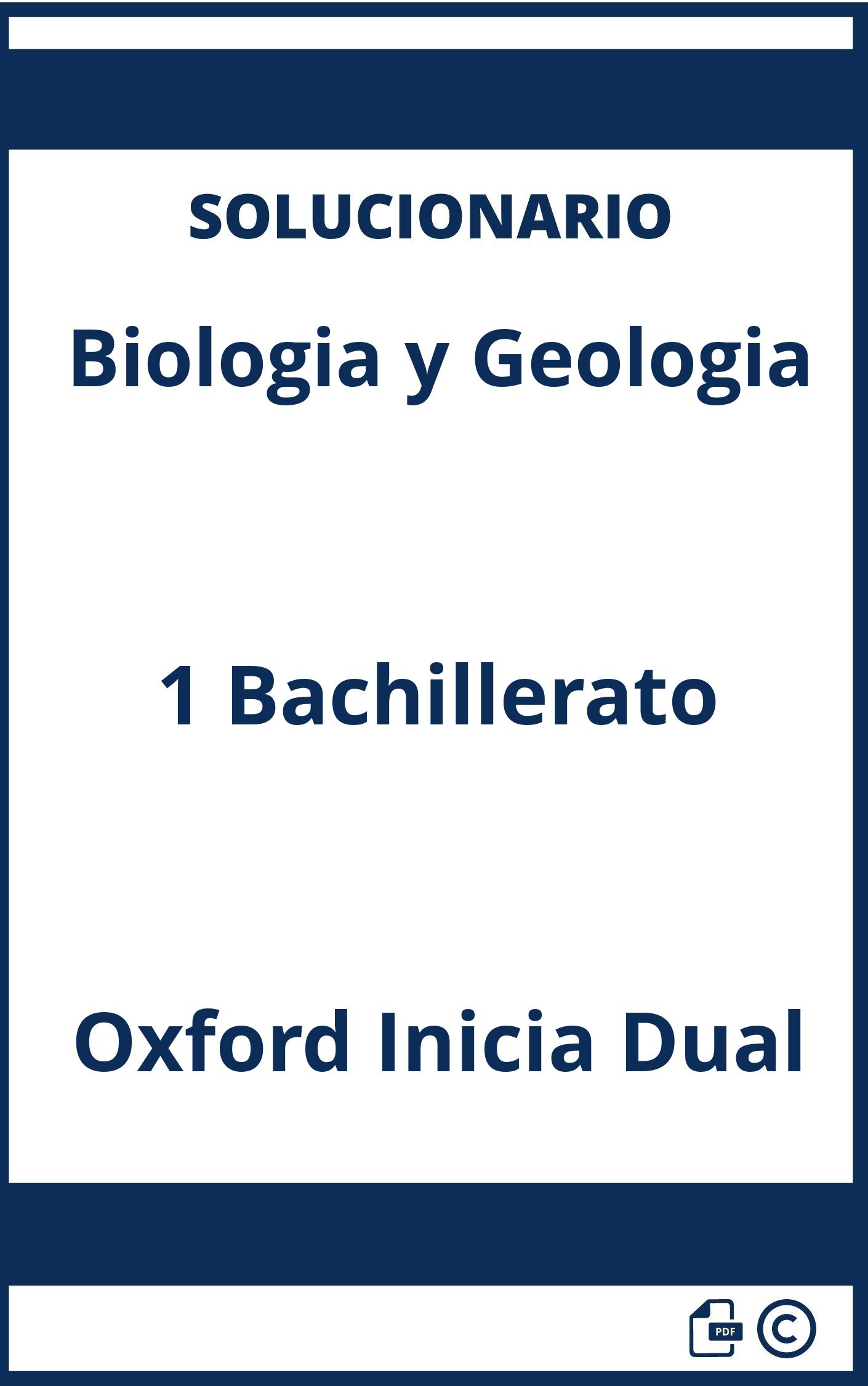 Solucionario Biologia y Geologia 1 Bachillerato Oxford Inicia Dual