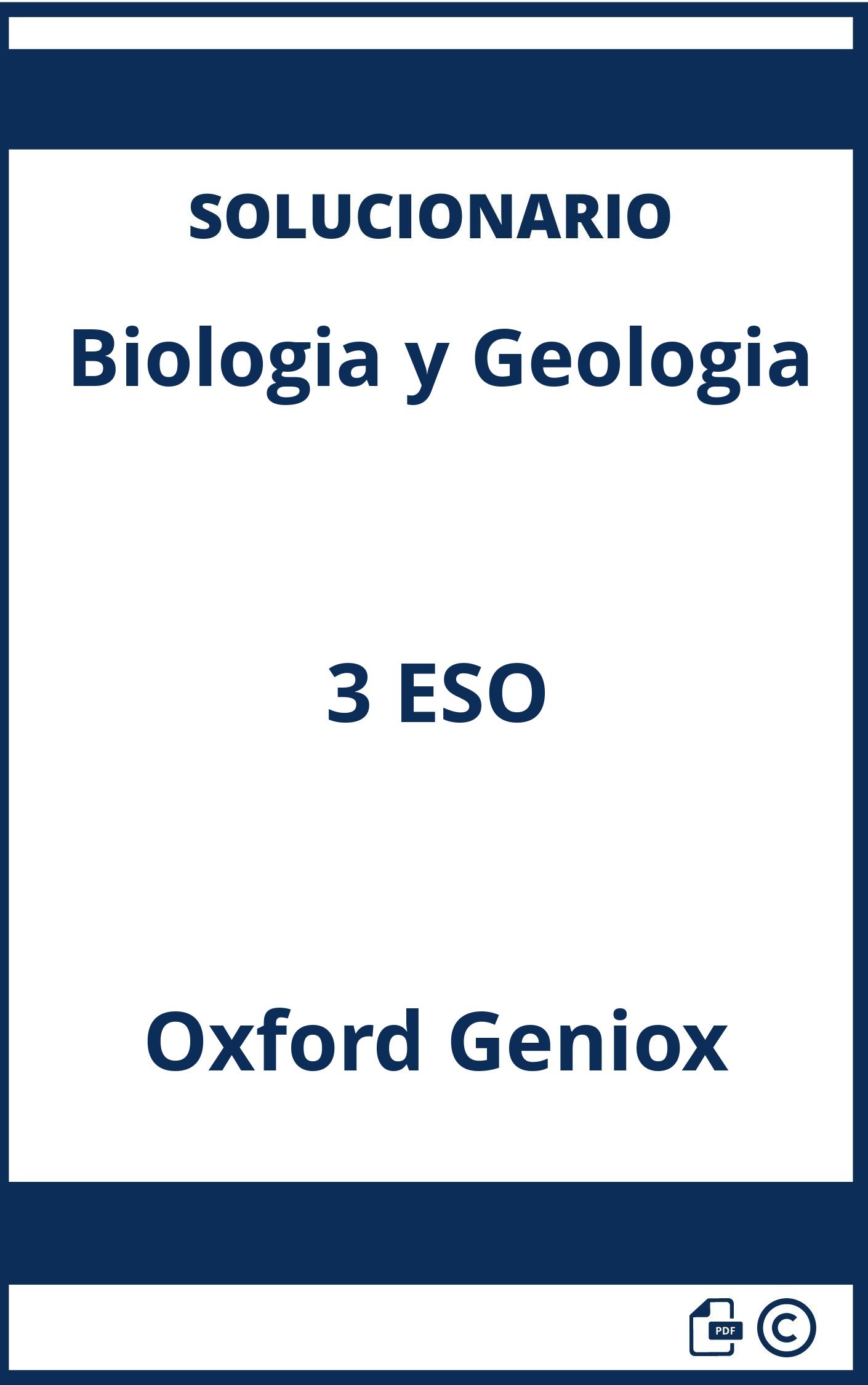Solucionario Biologia y Geologia 3 ESO Oxford Geniox