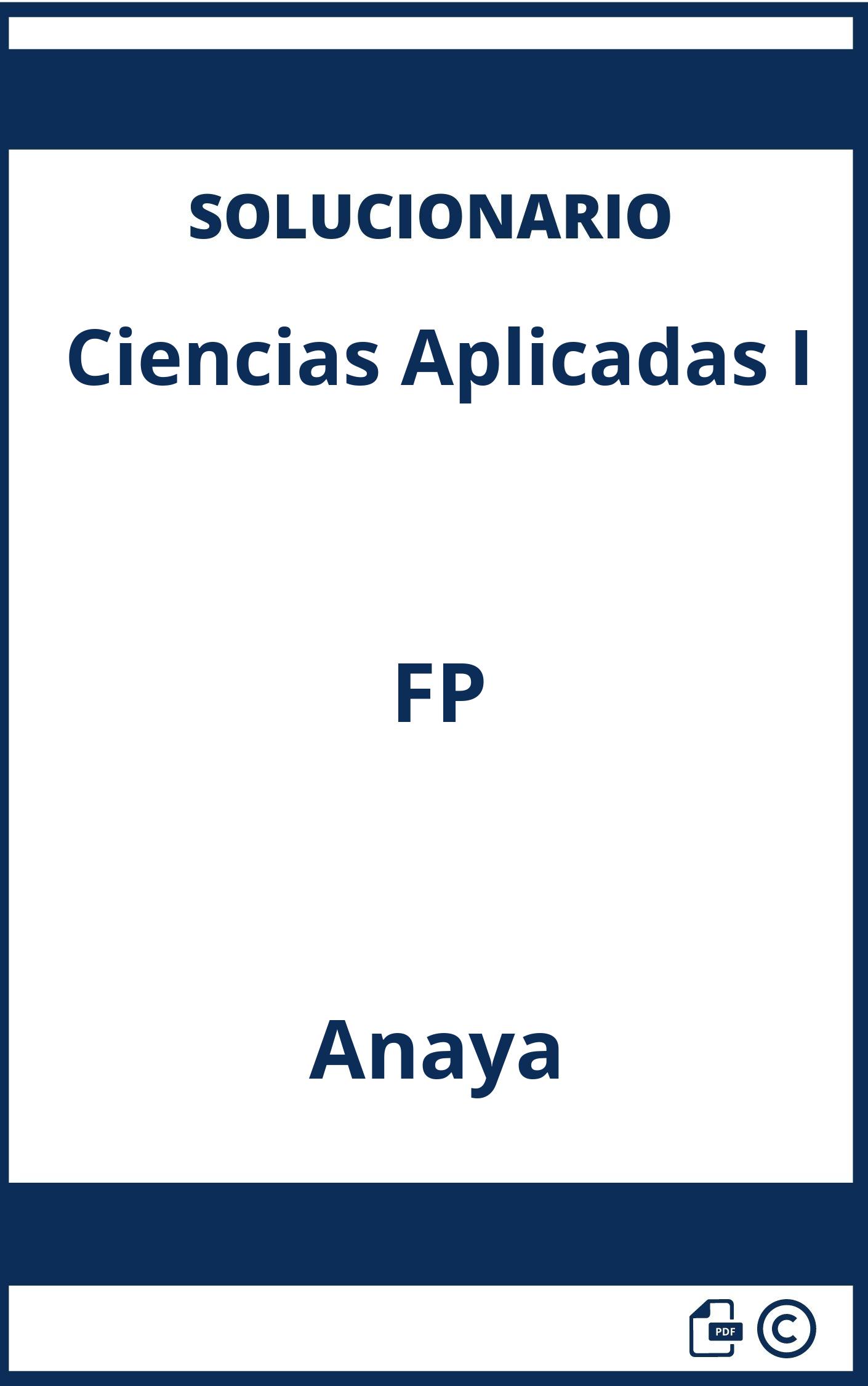 Solucionario Ciencias Aplicadas I FP Anaya