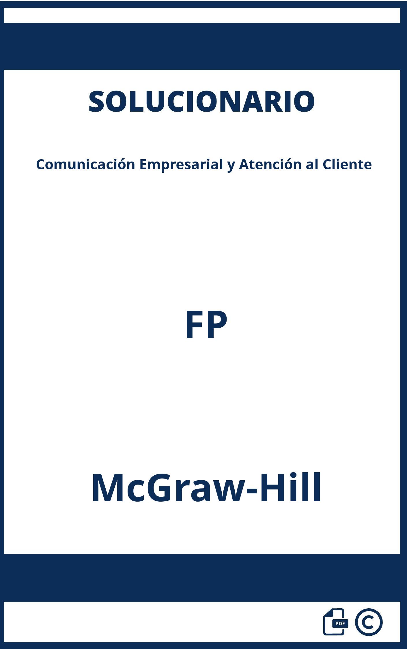 Solucionario Comunicación Empresarial y Atención al Cliente FP McGraw-Hill