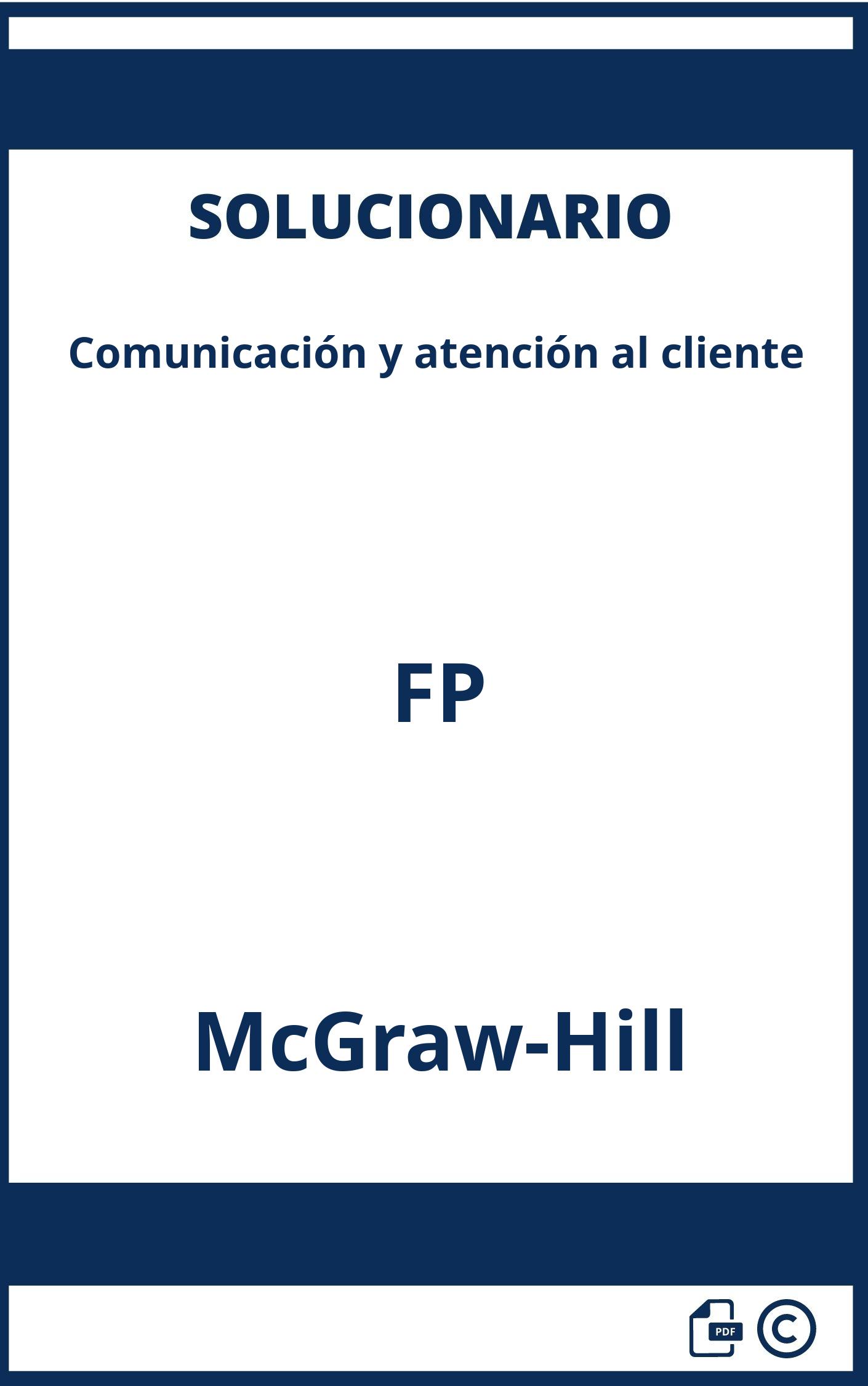 Solucionario Comunicación y atención al cliente FP McGraw-Hill