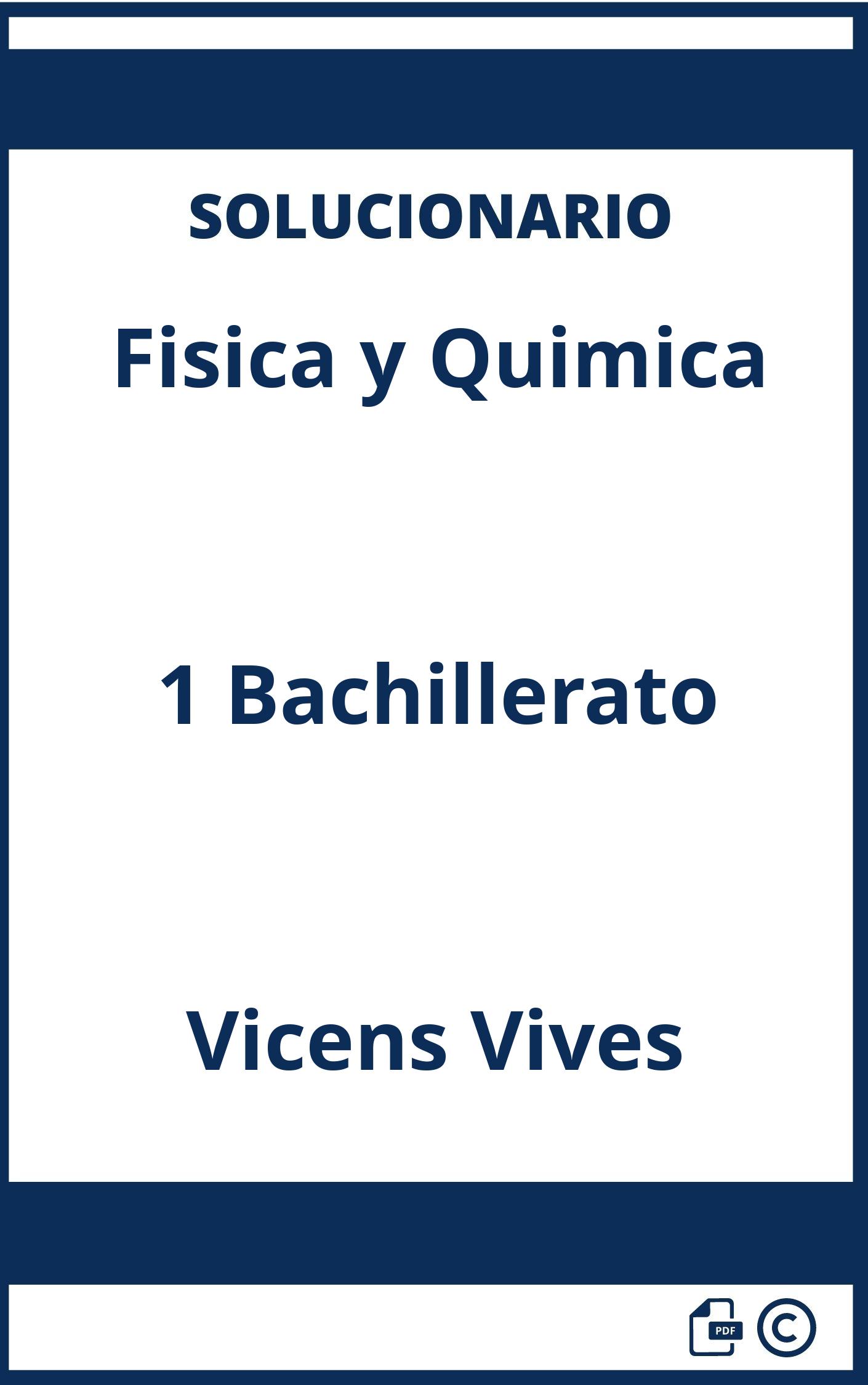 Solucionario Fisica Y Quimica 1 Bachillerato Vicens Vives Descargar 1902