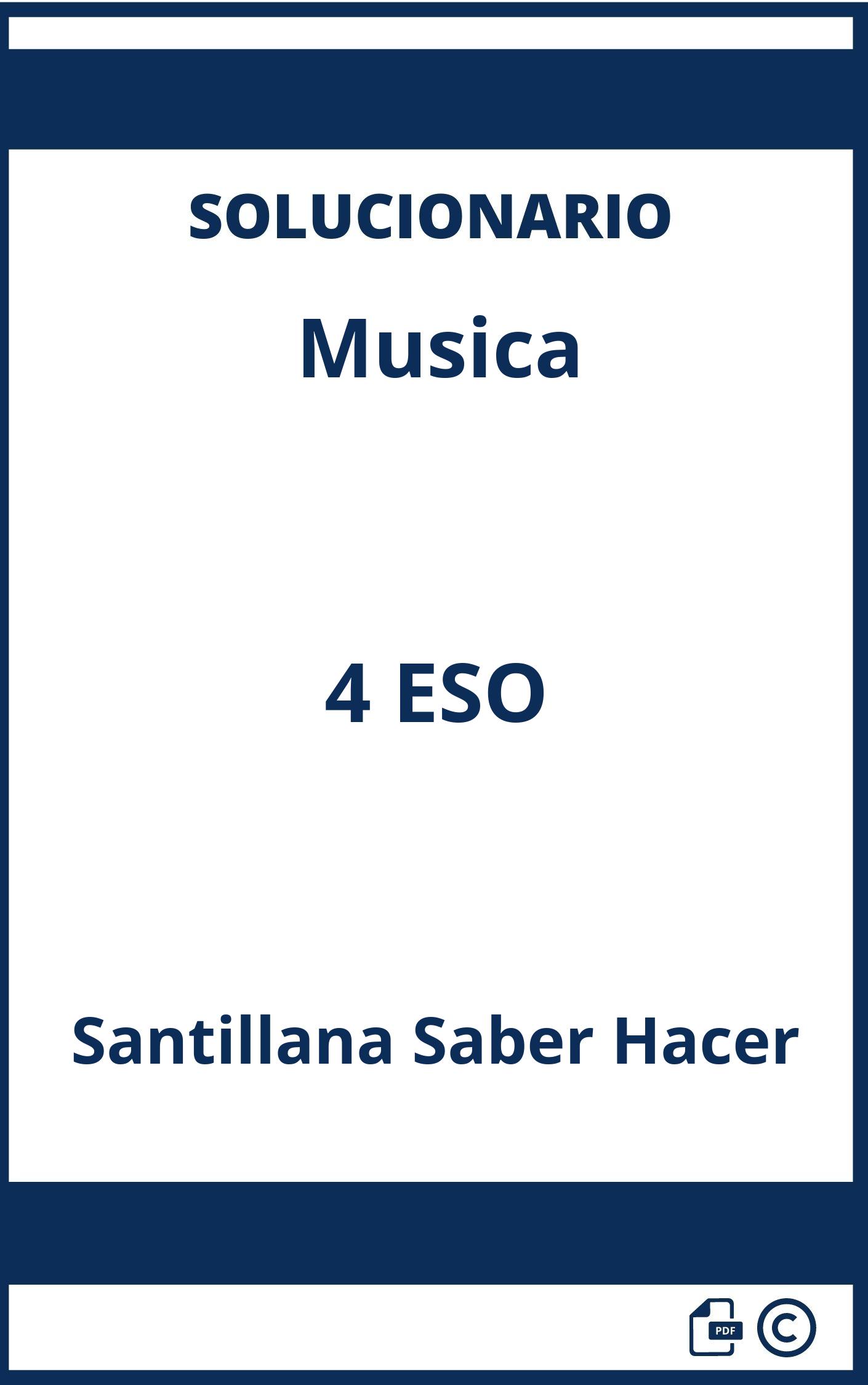 Solucionario Musica 4 ESO Santillana Saber Hacer