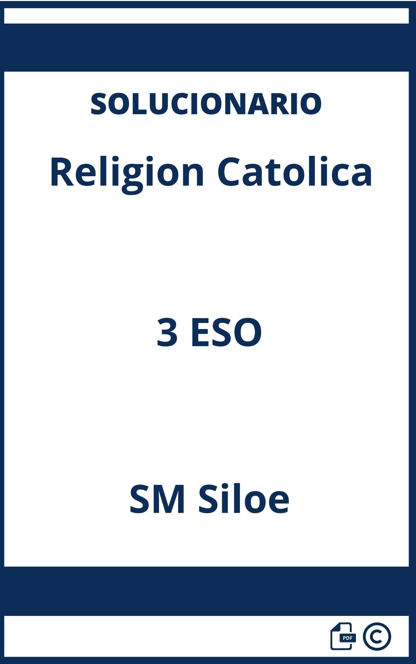 Solucionario Religion Catolica 3 ESO SM Siloe
