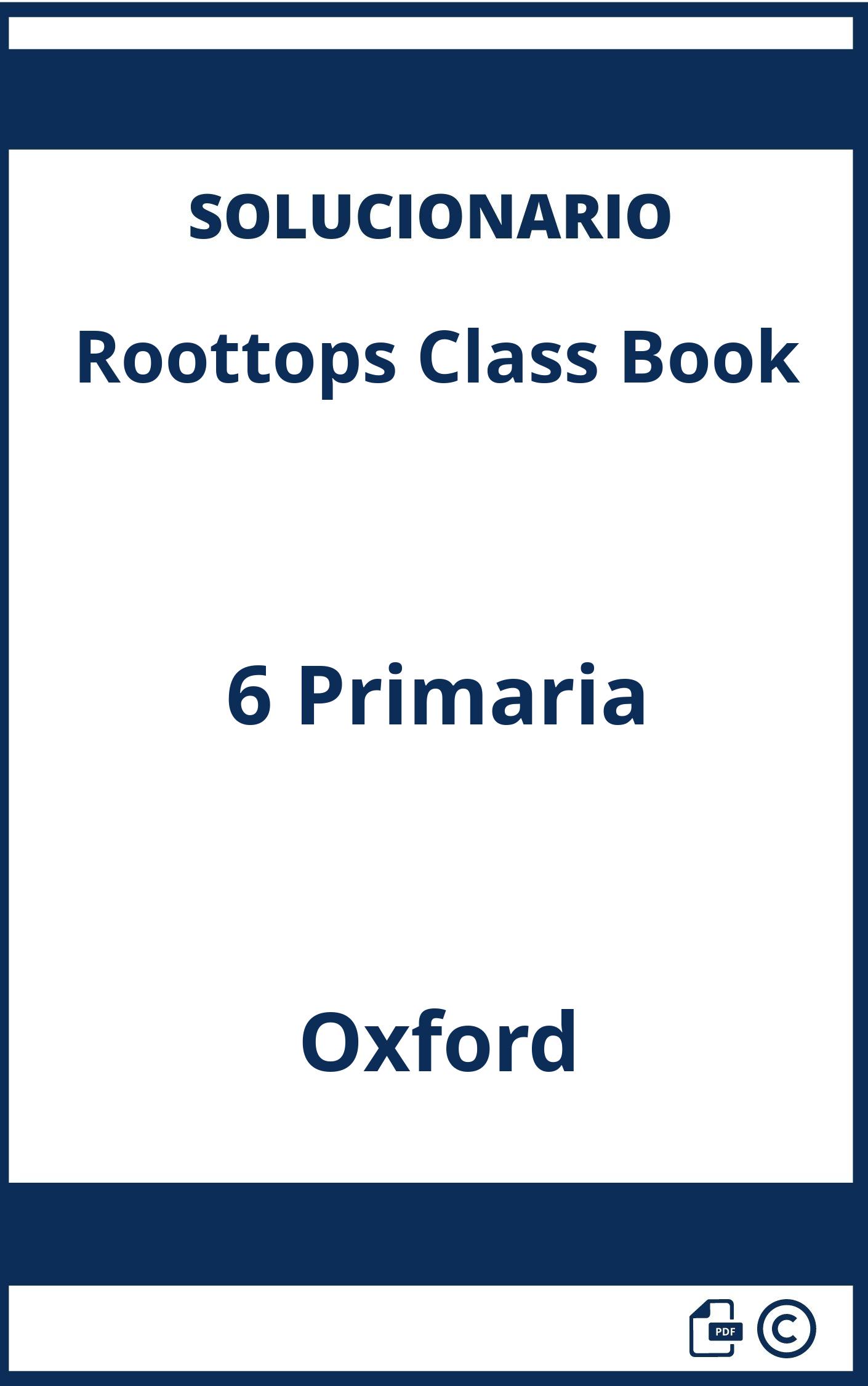 Solucionario Roottops Class Book 6 Primaria Oxford